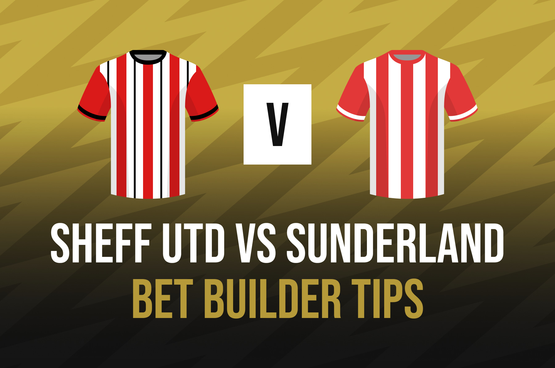 sheffield-united-vs-sunderland-bet-builder-tips,-preview