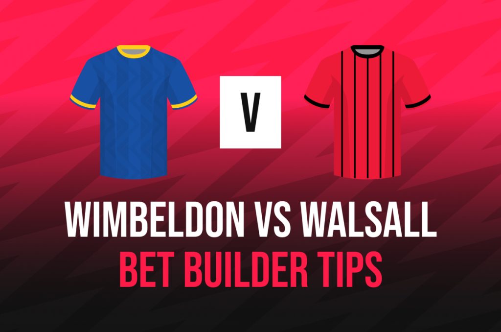wimbledon-vs-walsall-bet-builder-tips,-best-bets,-stats,-predictions